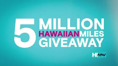 You could win 25,000 HawaiianMiles!